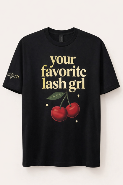 Your Fave Lash Grl Cherry T-Shirt